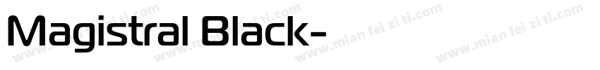 Magistral Black字体转换